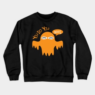 You Do You Boo! Funny Halloween T-Shirt Crewneck Sweatshirt